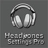 Headphones Settings Pro
