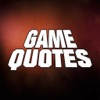 Game Quotes – The Game Game Quotes – The Game