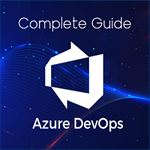 Complete Guide for Azure DevOps