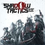 Shadow Tactics: Blades of the Shogun Shadow Tactics: Blades of the Shogun