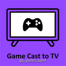 Game Cast to TV +