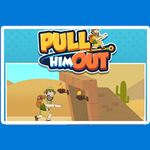 Pull Him Out
