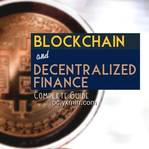 Blockchain and Decentralized Finance – Complete Guide