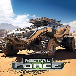 Metal Force: 战争世界—战争机器 Metal Force: 战争世界—战争机器