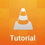 VLC Media Player User Tutorial