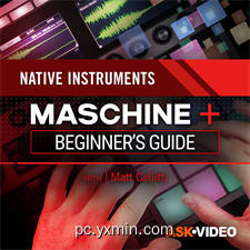 Beginner Course for Maschine plus Beginner Course for Maschine plus