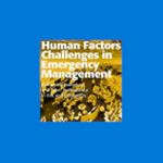 Human Factors Challenges in Emergency Management eBook