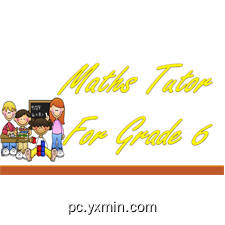 Grade 6 Maths Tutor