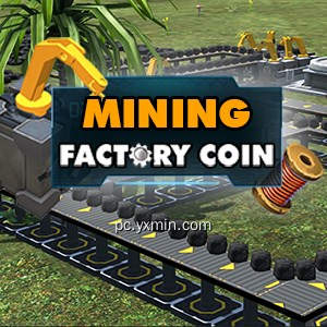 Factory Coin Mining Factory Coin Mining