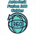 Autodesk Fusion 360 Guides Autodesk Fusion 360 Guides