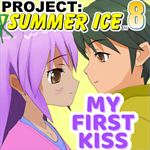 My First Kiss – Project: Summer Ice 8 (Windows 10 Version)