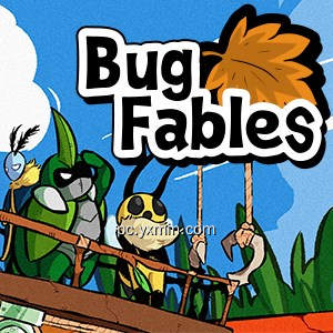 Bug Fables: The Everlasting Sapling