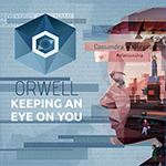 Orwell: Keeping an Eye On You