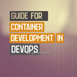 Guide for Container Development in Devops