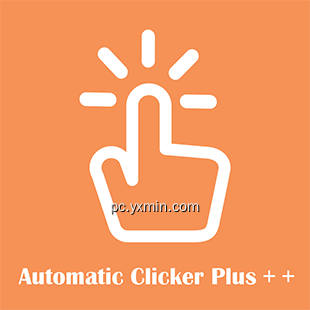Automatic Clicker Plus ++ Automatic Clicker Plus ++