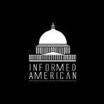 Informed American Informed American