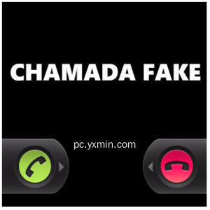 Chamada Fake