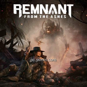 Remnant: From the Ashes Remnant: From the Ashes