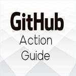Github Action Guide