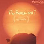 TheRoseAndI
