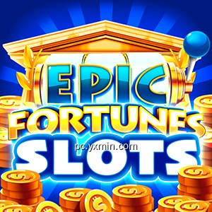 Epic Fortunes Slots Casino