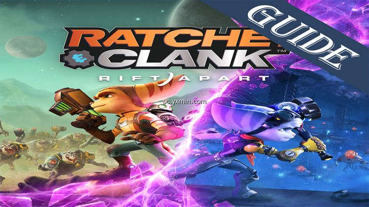 【图】Guide for Ratchet and Clank Rift Apart(截图1)