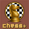 Chess+ For PC & XBOX Chess+ For PC & XBOX