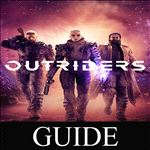 Outriders Unofficial Game Guide