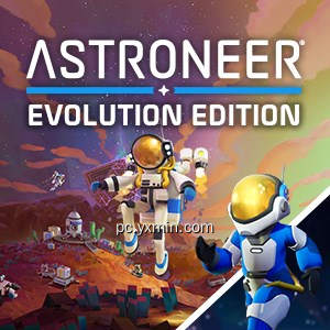 ASTRONEER: Evolution Edition ASTRONEER: Evolution Edition