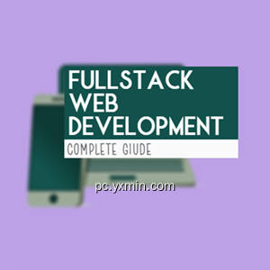 Fullstack Web Development – Complete Guide