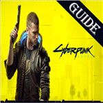 Guide for Cyberpunk 2077 Game