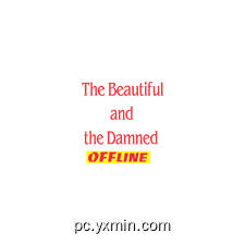 The Beautiful and the Damned