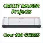 Cricut Maker Projects