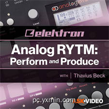 Perform and Produce Course For RYTM by macProVideo
