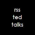 RSS TED Talks RSS TED Talks